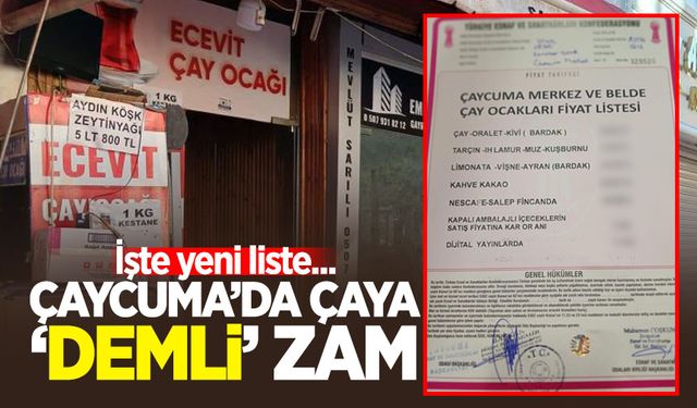 Çaycuma'da çaya 'demli' zam