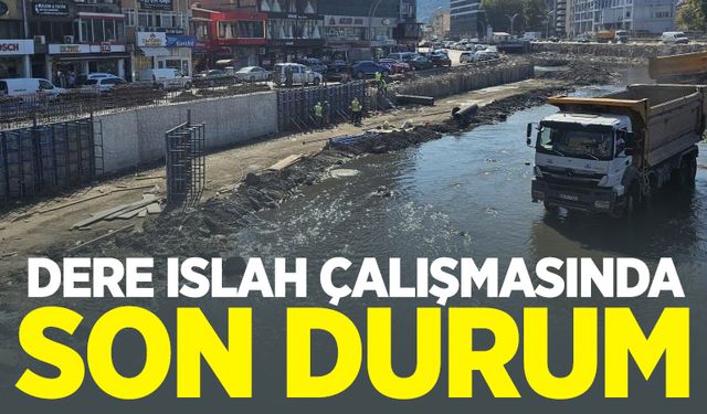 Zonguldak dere ıslah projesinde son durum