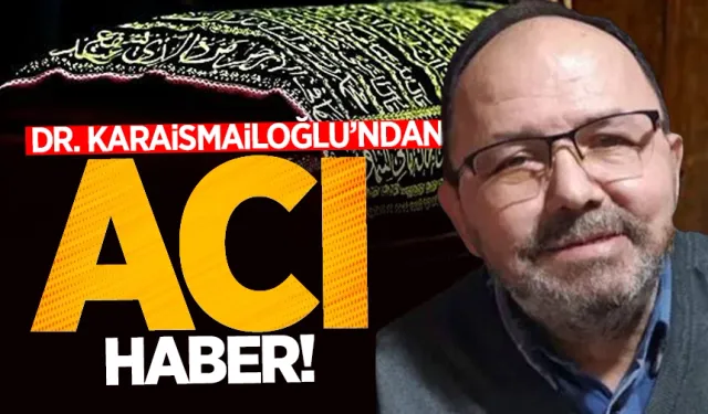 Dr. Yaşar Karaismailoğlu hayatını kaybetti