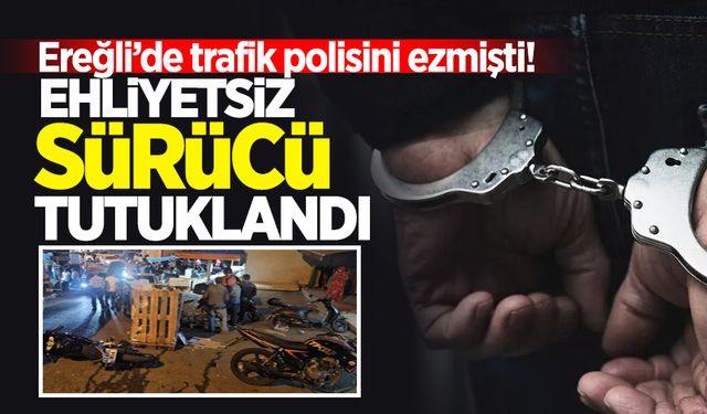 Ereğli'de kendisini durdurmak isteyen polisi ezen sürücü tutuklandı