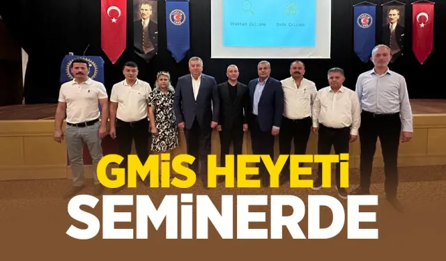 GMİS heyeti TÜRK-İŞ seminerine katıldı