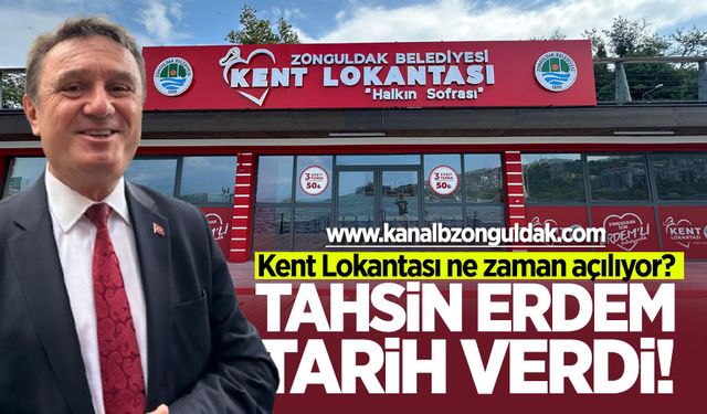 Kent Lokantası ne zaman açılıyor? Tahsin Erdem tarih verdi!