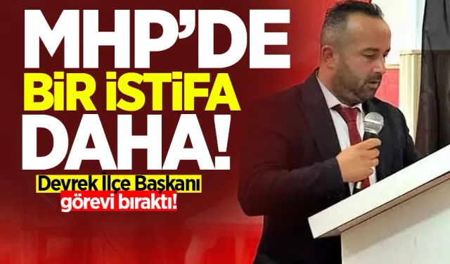 MHP'de bir istifa daha: Devrek İlçe Başkanı görevi bıraktı!