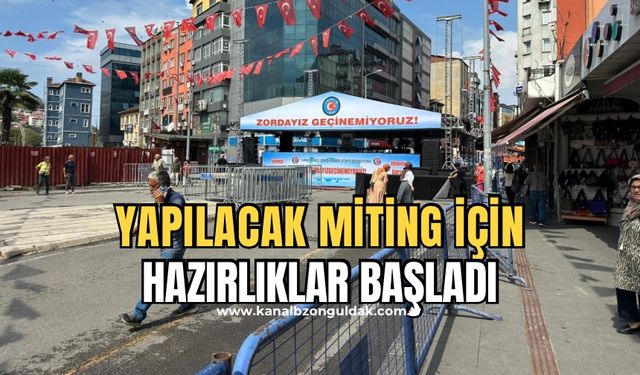 ‘Zordayız geçinemiyoruz’ mitingi için hazırlıklar başladı