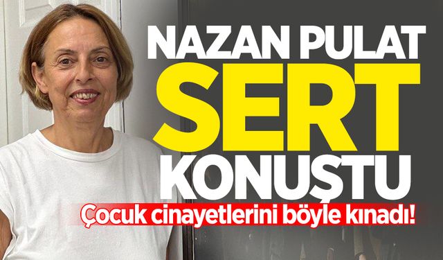 Nazan Pulat çocuk cinayetini kınadı! "Kadınların başı sağ olsun"