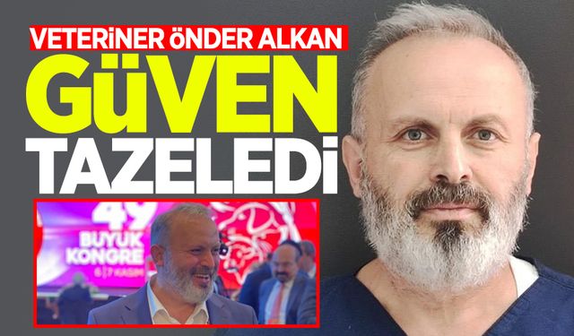 Önder Alkan güven tazeledi