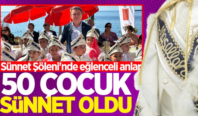 Toplu Sünnet Şöleni'nde 50 çocuk sünnet oldu