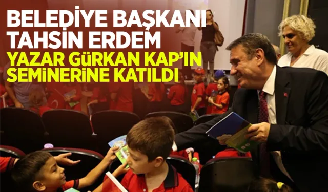 Başkan Erdem Gürkan Kap'ın seminerine katıldı