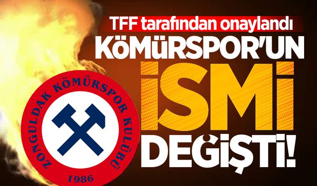 TFF onayladı: Zonguldak Kömürspor'un ismi değişti!