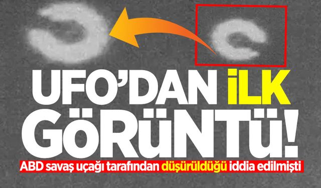 UFO’dan ilk görüntü! ABD savaş uçağı tarafından düşürüldüğü iddia edilmişti…