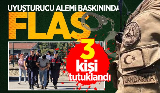 Uyuşturucu aleminde yakalanan 3 kişi tutuklandı