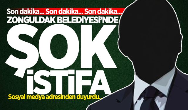 Zonguldak Belediyesi’nde şok istifa! Sosyal medya adresinden duyurdu…