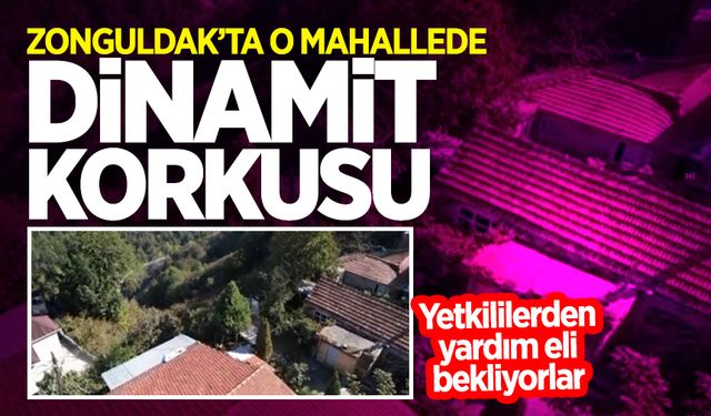 Bu mahallede 40 hane her gece dinamit korkusu ile uyuyor