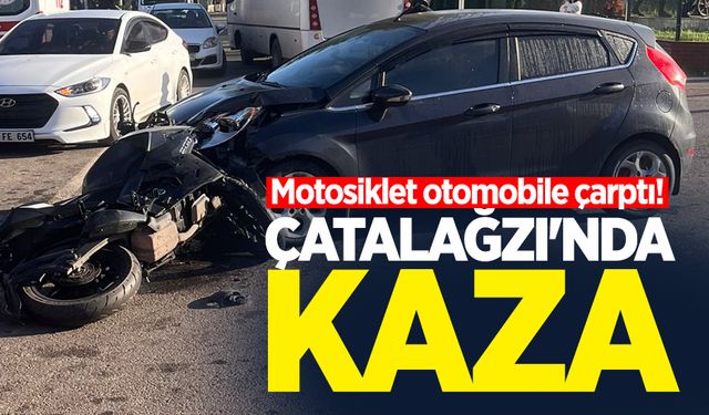 Çatalağzı'nda kaza: Motosiklet otomobile çarptı!