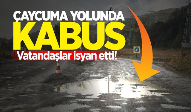 Çaycuma yolunda kabus: Vatandaşlar isyan etti!