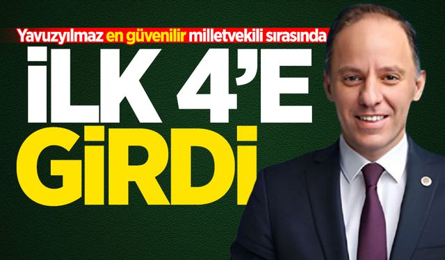 Deniz Yavuzyılmaz en güvenilir milletvekili sırasında ilk 4'e girdi