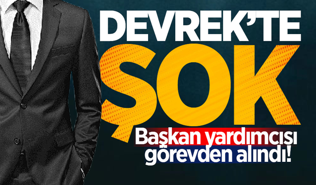 Devrek'te şok: Belediye başkan yardımcısı görevden alındı!