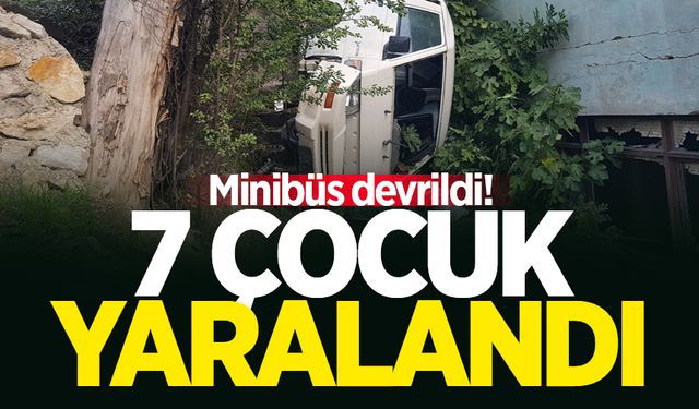 Devrilen minibüsteki 7 çocuk yaralandı