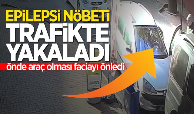 Direksiyonda epilepsi nöbeti geçirdi, önde araç olması faciayı önledi