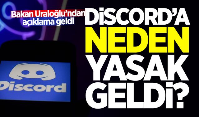 Discord'a neden erişim engeli getirildiği belli oldu