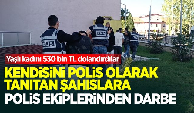 530 bin TL'lik vurguna polis darbesi