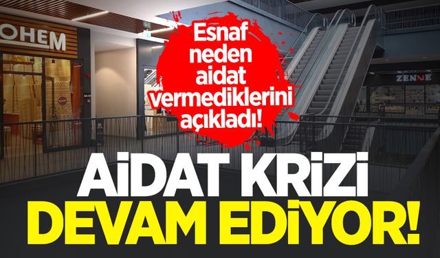 Elmaspark'ta aidat krizi: Esnaf neden aidat vermediklerini açıkladı!