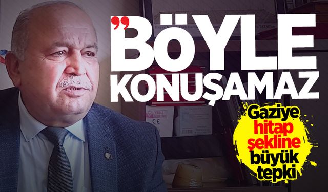 Gaziye hitap şekline büyük tepki: "Böyle konuşamaz"