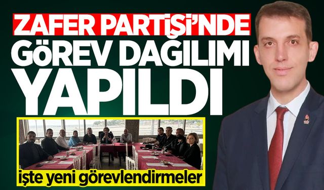 Zafer Partisi'nde görev dağılımı yapıldı: İşte görevlendirmeler!