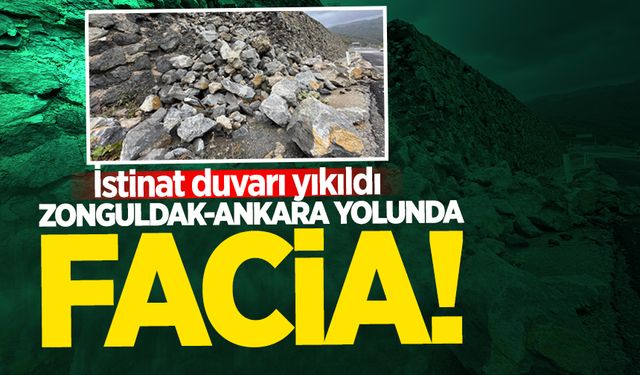 Zonguldak-Ankara yolunda facia: İstinat duvarı yıkıldı