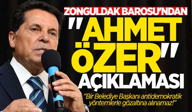 Zonguldak Barosu'ndan "Ahmet Özer" açıklaması!