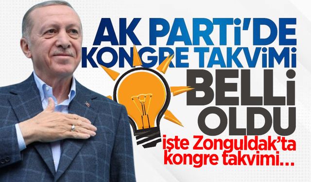 Zonguldak'ta kongre takvimi belli oldu