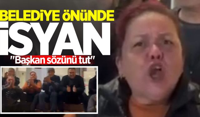 Zonguldak Belediyesi önünde isyan: "Başkan sözünü tut"