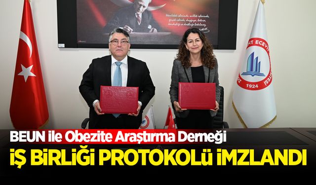 BEUN ile Türkiye Obezite Araştırma Derneği arasında iş birliği protokolü imzalandı