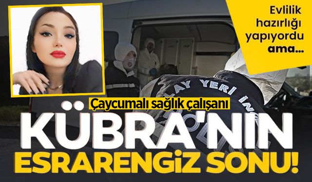 Çaycumalı tıbbi sekreter Kübra Güner'in sır ölümü