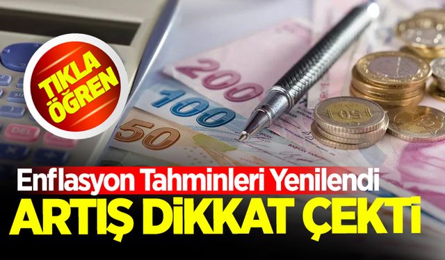 Merkez Bankası 2024 ve 2025 enflasyon tahmini yükseltti! Dikkat çeken artış