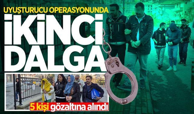 Rekor uyuşturucu operasyonunda ikinci dalga: 5 gözaltı