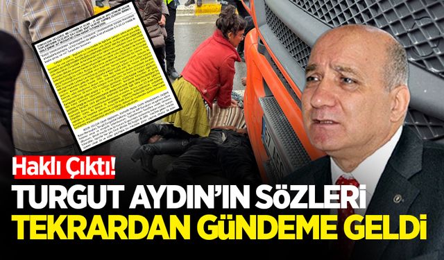 Turgut Aydın söylemişti! Yaşanan kaza can aldı