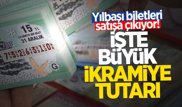 Yılbaşı biletleri satışa çıkıyor! İşte büyük ikramiye tutarı...