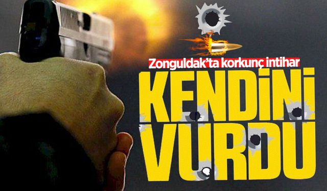 Zonguldak'ta korkunç intihar: Kendini vurdu!