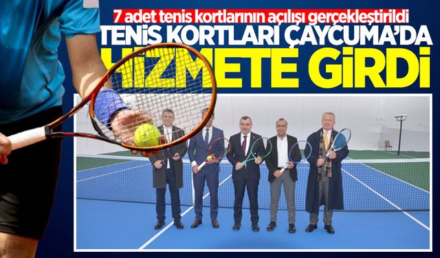 Tenis kortları Çaycuma’da hizmete girdi