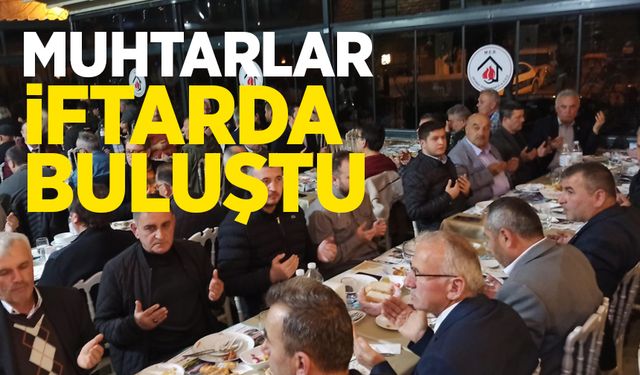 Devrekli muhtarlar iftar yemeğinde bir araya geldiler