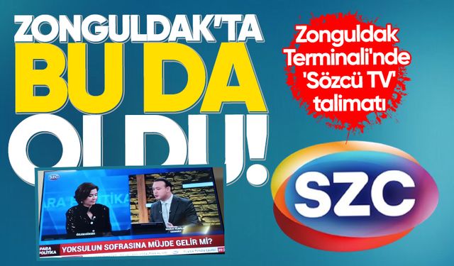 Zonguldak Terminali'nde 'Sözcü TV' talimatı