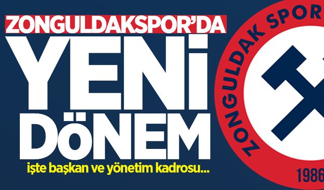 Zonguldakspor'da yeni dönem: Yeni başkan belli oldu!