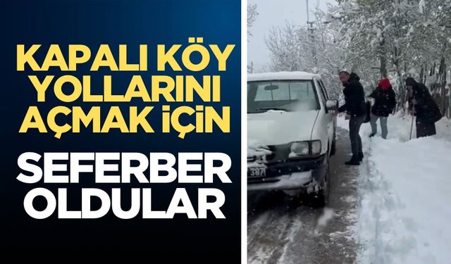 Kapalı köy yollarını açmak için ekipler seferber oldu