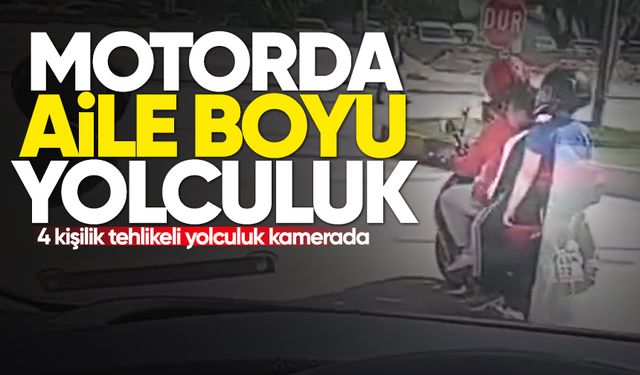 Motosiklette 4 kişilik tehlikeli yolculuk kamerada