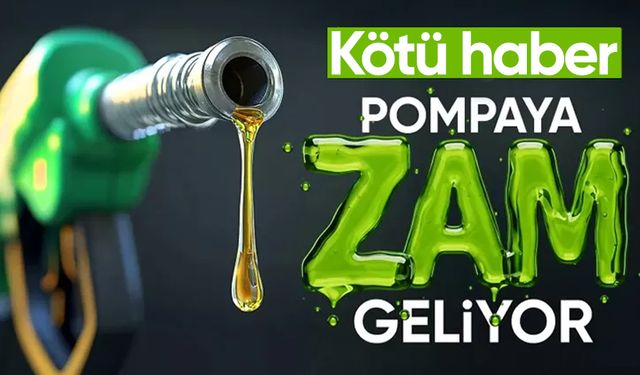 Benzine zam geliyor