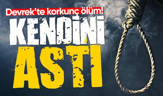 Devrek'te korkunç olay: Kendini asarak yaşamına son verdi!