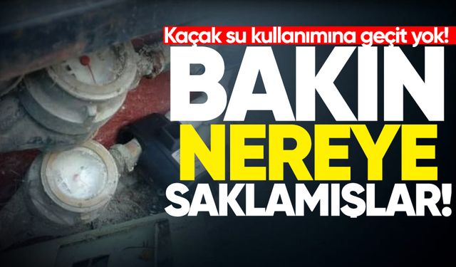Kaçak su kullanımına geçit yok: Kömürlüğün içine saklamışlar!