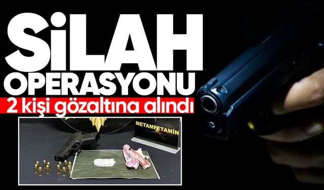 Silah operasyonunda 2 kişi gözaltına alındı