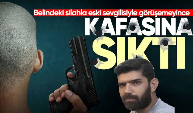 Belindeki silahla eski sevgilisiyle görüşemeyince kafasına ateş etti